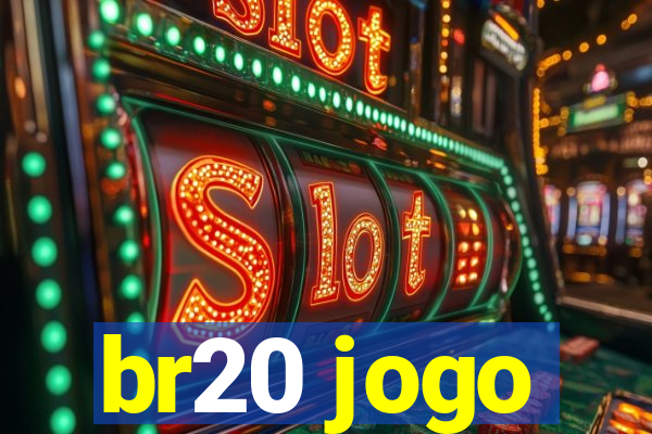 br20 jogo